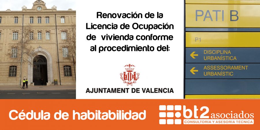 Renovación Licencia de Ocupación de Vivienda Ayuntamiento de Valencia